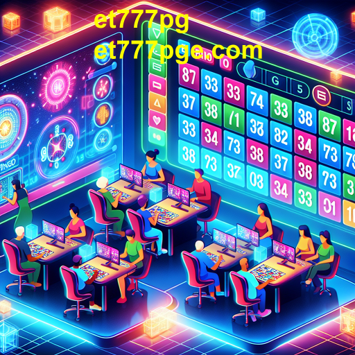 O Fascínio do Bingo na Era Digital: A Experiência do et777pg